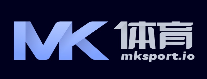 MK体育官网 - MKSPORTS官方直达入口